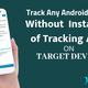 Illustration for article titled Track Cell Phone Without the Installation of Software on Target Phone is a Fraud